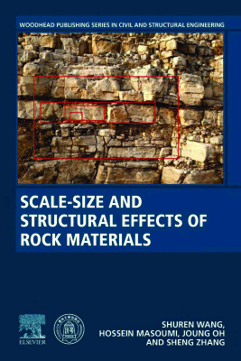 Scale-Size and Structural Effects of Rock Materials