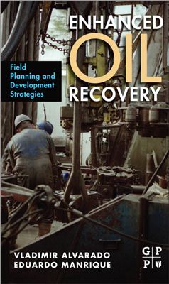 ENHANCED OIL RECOVERY Field Planning and Development Strategies
