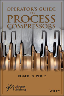 Operator’s Guide to Process Compressors