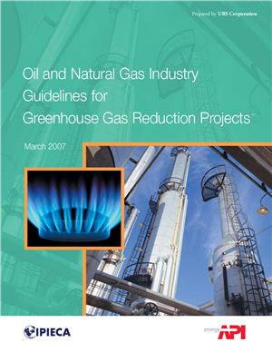 Oil and Natural Gas Industry Guidelines for Greenhouse Gas Reduction Projects