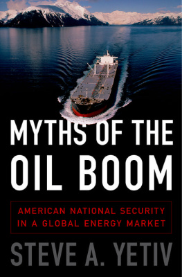 MYTHS OF THE OIL BOOM