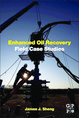 Enhanced Oil Recovery Field Case Studies