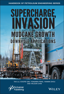 Supercharge, Invasion and Mudcake Growth in Downhole Applications