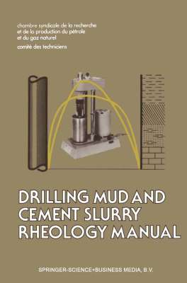Drilling Mud and Cement Slurry. Rheology Manual