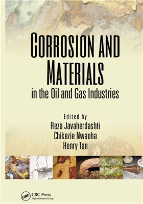 Corrosion and Materialsin the Oil and Gas Industries