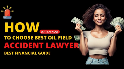 Finding the Best Oilfield Accident Lawyer